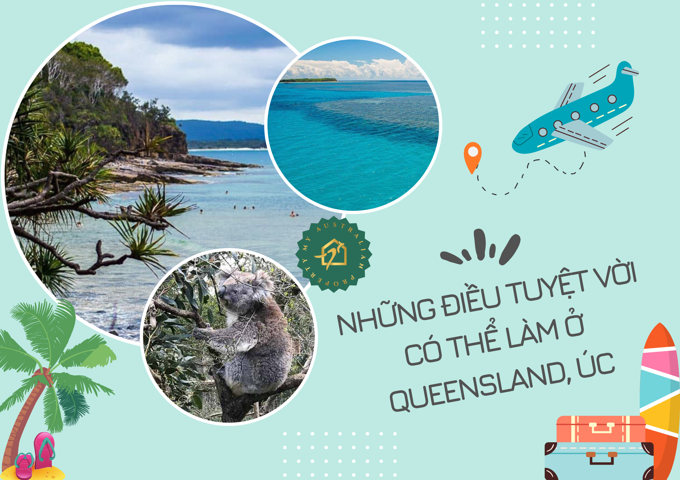 NHỮNG ĐIỀU TUYỆT VỜI CÓ THỂ LÀM Ở QUEENSLAND, ÚC (PHẦN 1)