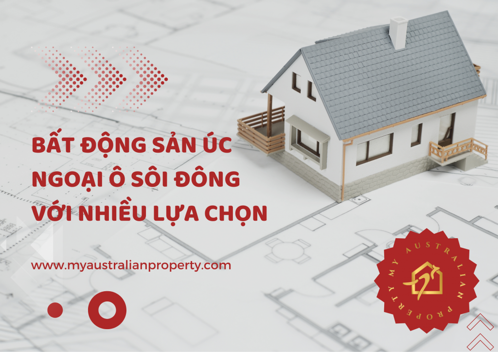 bất động sản úc my australian property