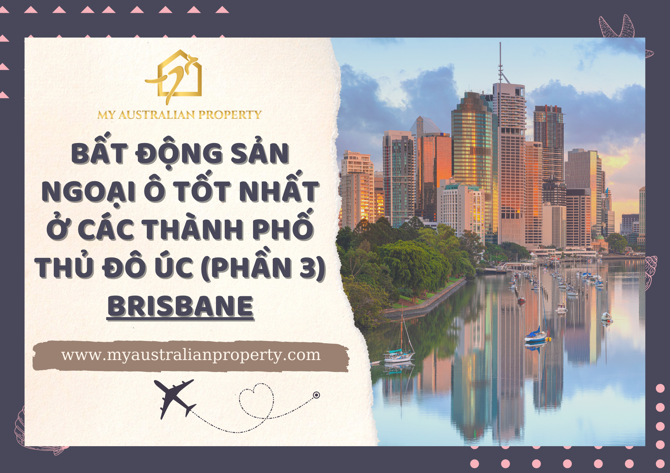Bất Động Sản Ngoại Ô Tốt Nhất Ở Các thành phố Thủ Đô Úc (Phần 3)