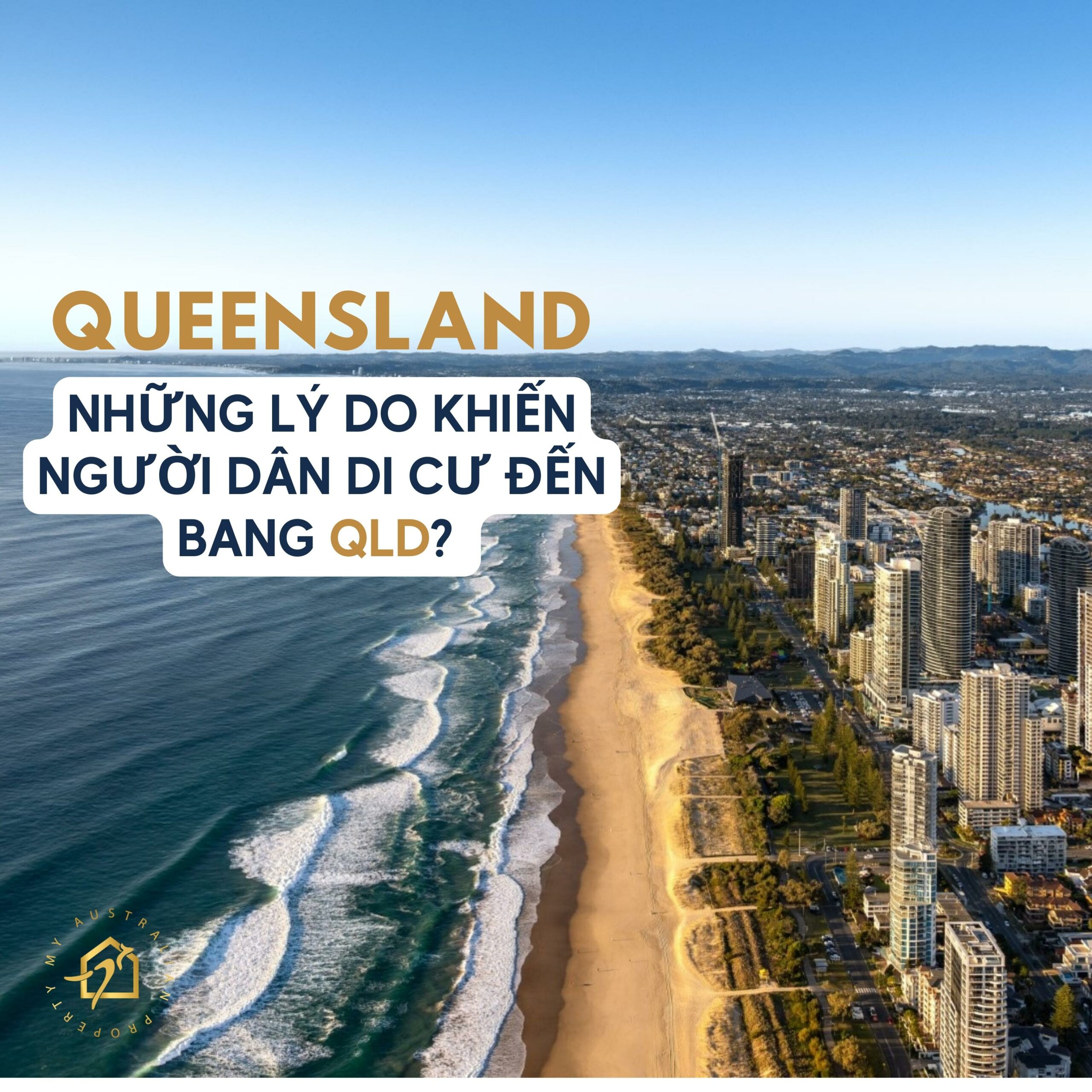 Những Lý Do Khiến Người Dân Di Cư Đến Queensland?