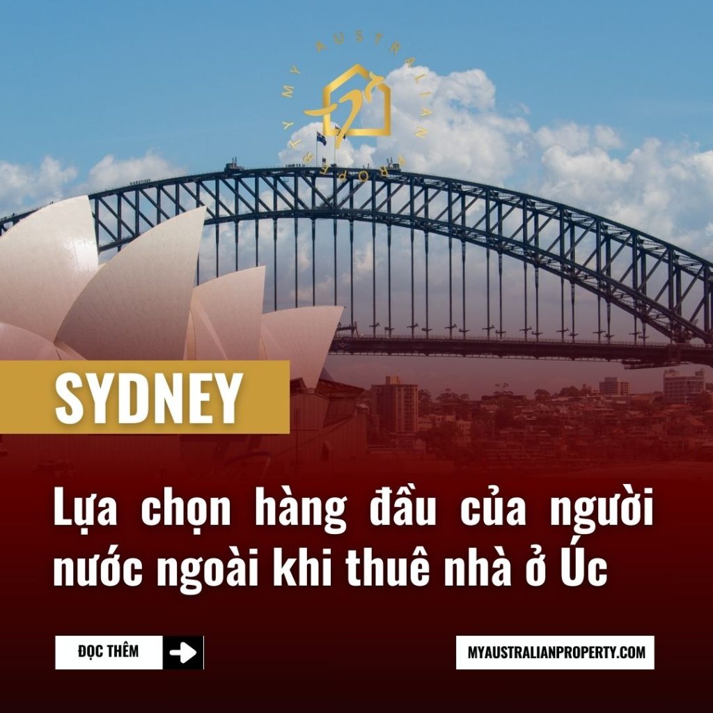 Sydney địa điểm hàng đầu thuê nhà ở Úc cho người nước ngoài