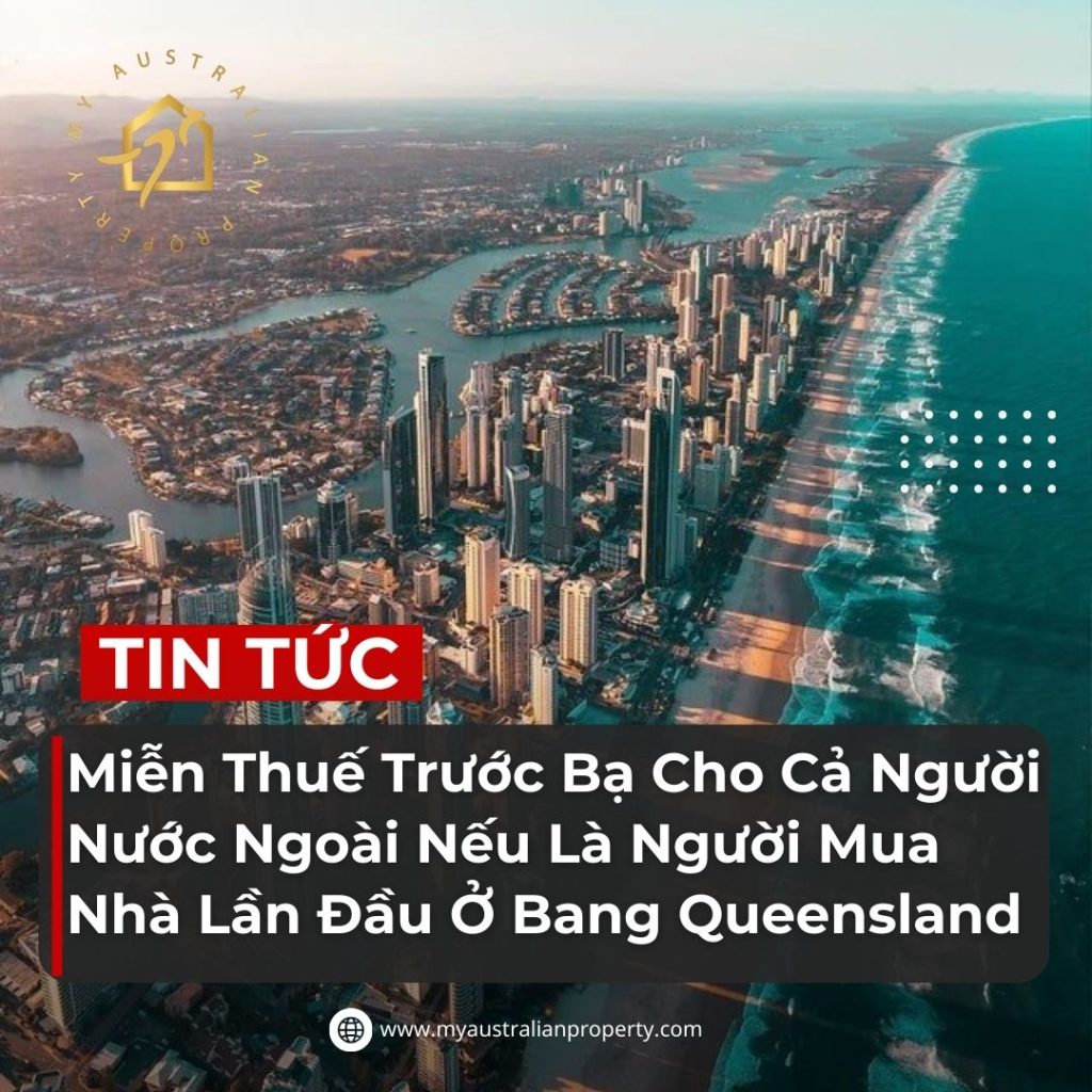 Miễn thuế trước bạ cho người mua nhà lần đầu ở Queensland năm 2025