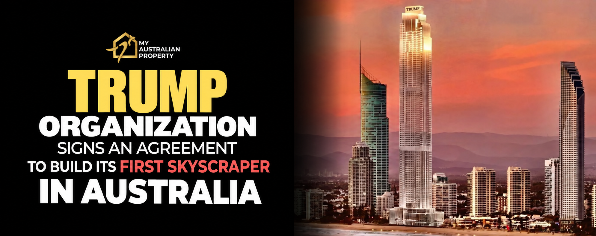 The Trump Organization Officially Signed a Cooperation to Create an Iconic Tower on the Gold Coast 1 Trump Organization tower project in Australia