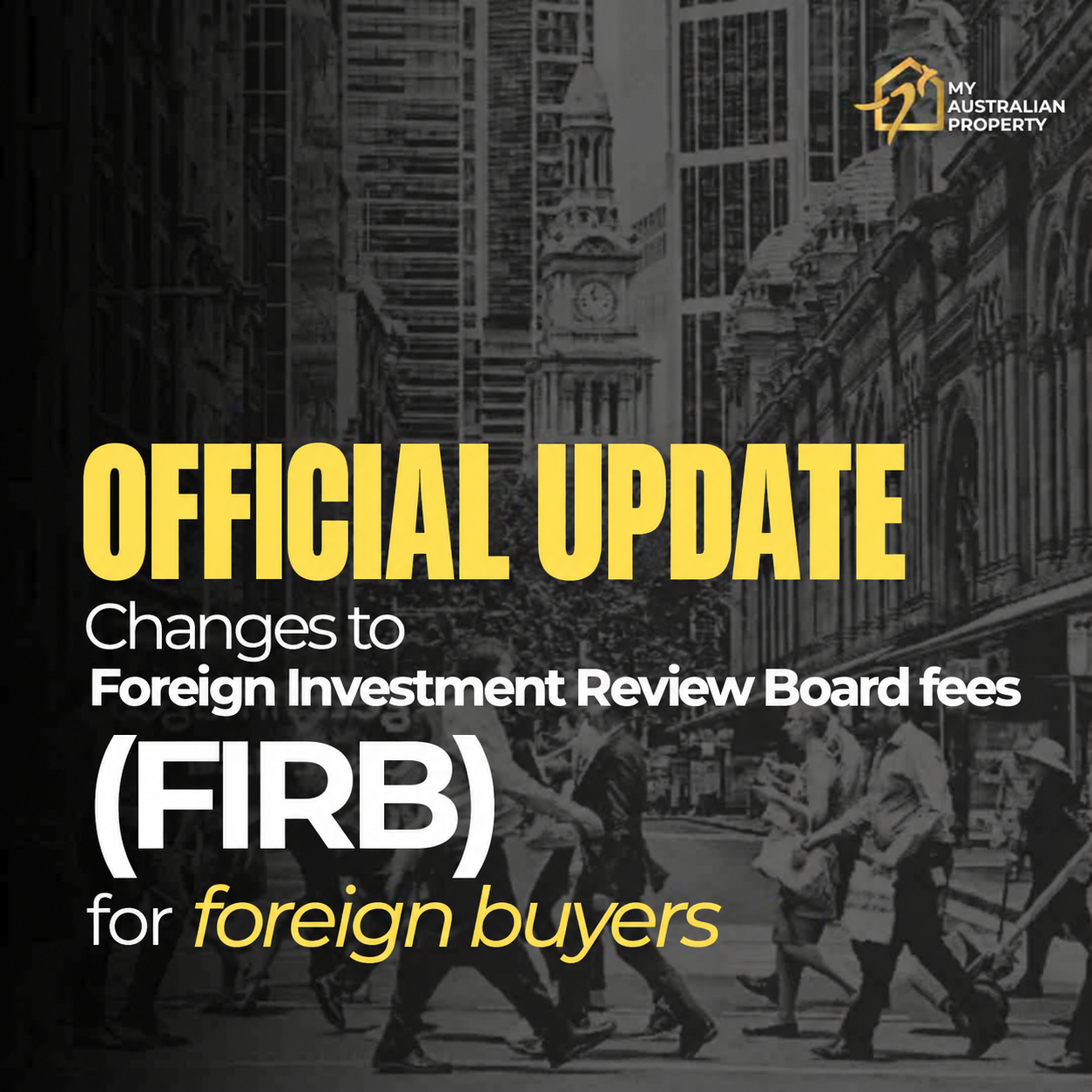 FIRB Fees 2026-27: Update the latest Australian real estate investment costs