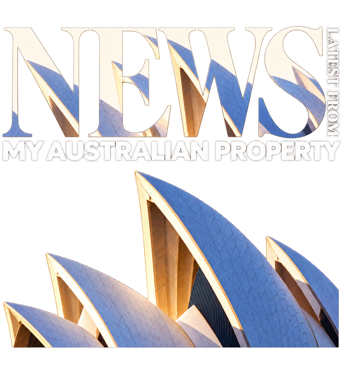 News – Latest from My Australian Property